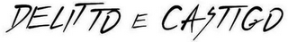 DELITTO E CASTIGO
