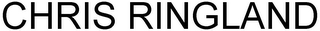CHRIS RINGLAND