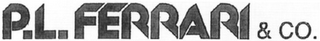 P.L. FERRARI & CO.