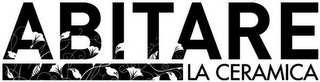 ABITARE LA CERAMICA
