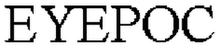 EYEPOC