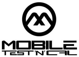 M MOBILE TEST 'N' CAL