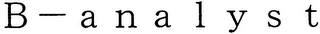 B - ANALYST