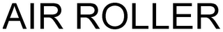 AIR ROLLER