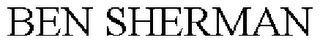 BEN SHERMAN