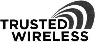 TRUSTED WIRELESS