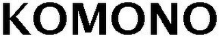KOMONO