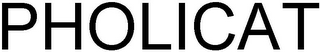 PHOLICAT