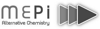 MEPI ALTERNATIVE CHEMISTRY