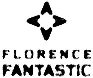 FLORENCE FANTASTIC