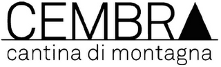 CEMBRA CANTINA DI MONTAGNA