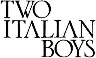 TWO ITALIAN BOYS