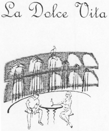 LA DOLCE VITA