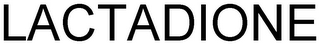 LACTADIONE