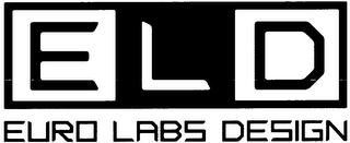 ELD EURO LABS DESIGN