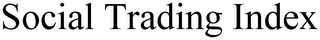 SOCIAL TRADING INDEX