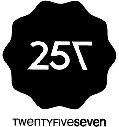 257 TWENTYFIVESEVEN