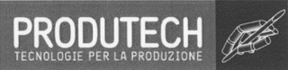 PRODUTECH TECNOLOGIE PER LA PRODUZIONE