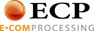 ECP E.COM PROCESSING