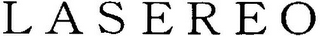 LASEREO