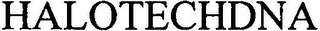 HALOTECHDNA