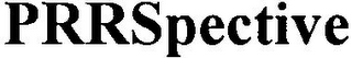 PRRSPECTIVE