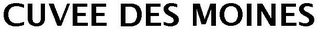 CUVEE DES MOINES
