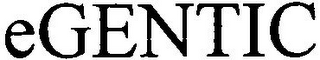 EGENTIC