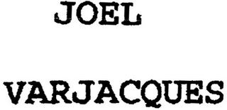 JOEL VARJACQUES