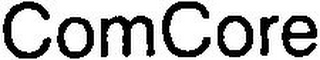 COMCORE