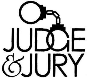 JUDGE & JURY