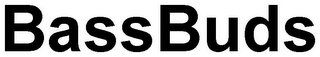 BASSBUDS