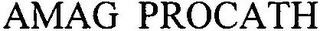 AMAG PROCATH