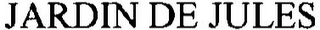 JARDIN DE JULES
