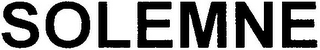 SOLEMNE