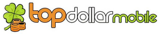 TOPDOLLARMOBILE