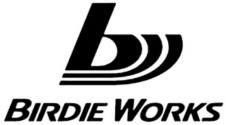 B BIRDIE WORKS