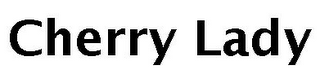 CHERRY LADY