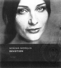 MINIMA MORALIA DEVOTION 2010