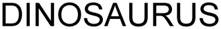 DINOSAURUS