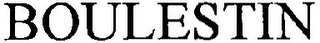 BOULESTIN