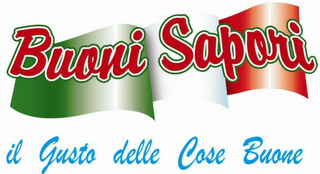 BUONI SAPORI IL GUSTO DELLE COSE BUONE