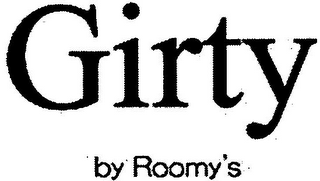 GIRTY BY ROOMY'S