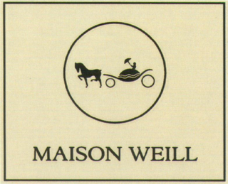 MAISON WEILL