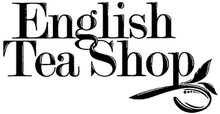 ENGLISH TEA SHOP