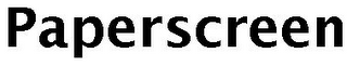 PAPERSCREEN