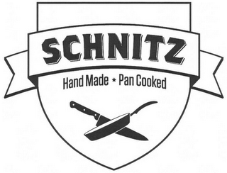 SCHNITZ HAND MADE PAN COOKED