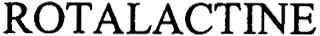 ROTALACTINE