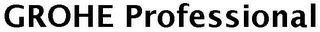 GROHE PROFESSIONAL
