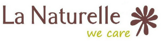 LA NATURELLE WE CARE
